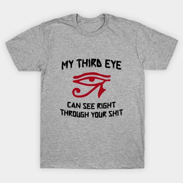 My Third Eye Can T-Shirt by EsotericExposal